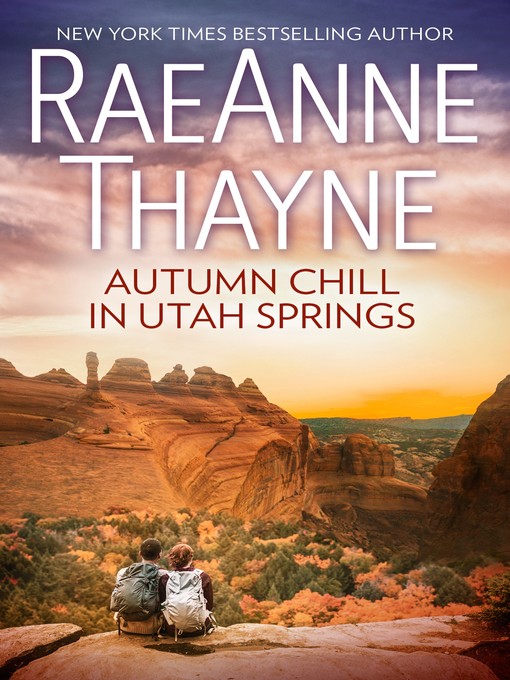 Title details for Autumn Chill in Utah Springs by RaeAnne Thayne - Wait list